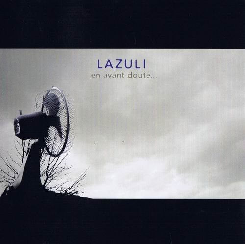 Lazuli - En Avant Doute (2006)