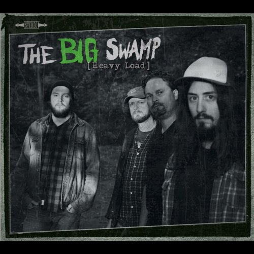 The Big Swamp - Heavy Load (2016)