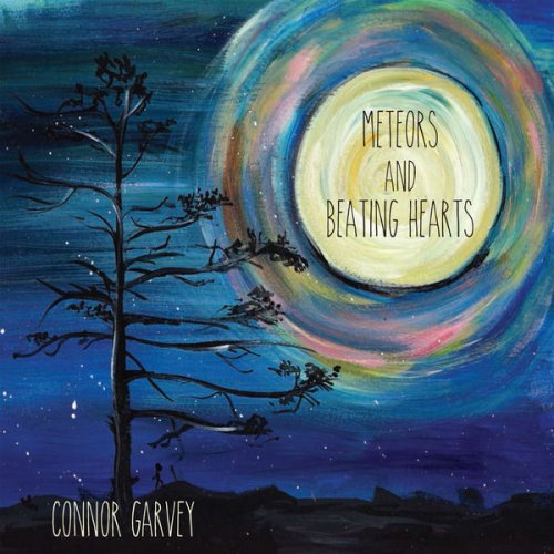 Connor Garvey - Meteors and Beating Hearts (2013)