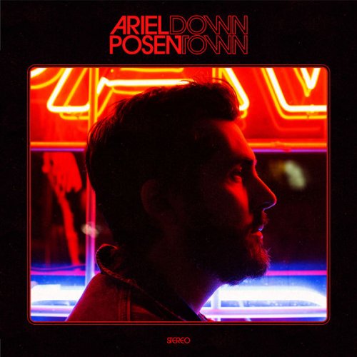 Ariel Posen - Downtown EP (2022)