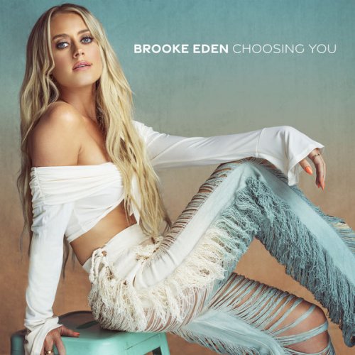 Brooke Eden - Choosing You EP (2022) [Hi-Res]