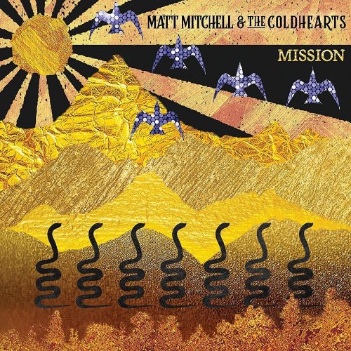 Matt Mitchell & the Coldhearts - Mission (2022)