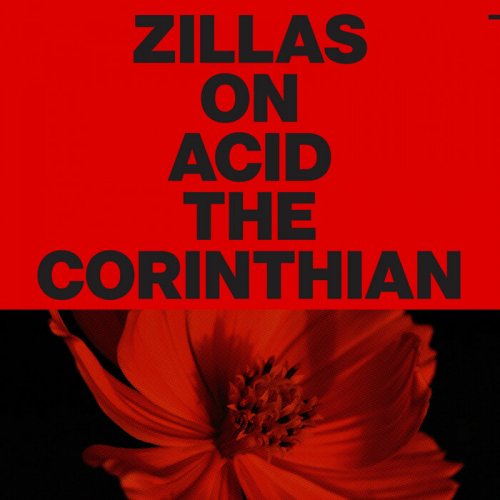 Zillas on Acid - The Corinthian (2022)