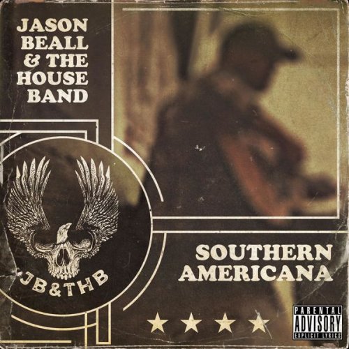 Jason Beall & The House Band - Southern Americana (2022) [Hi-Res]