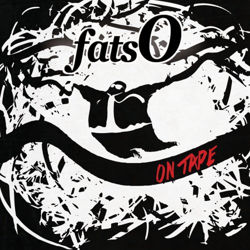 fatsO - On Tape (2016)