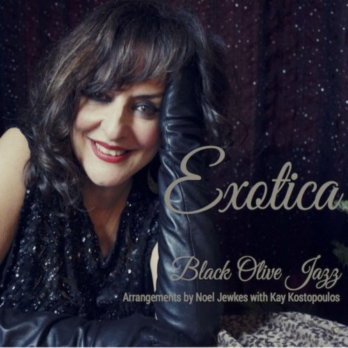 Black Olive Jazz - Exotica (2016)