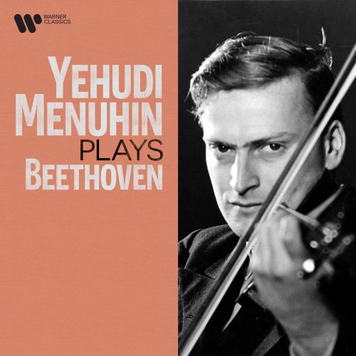 Yehudi Menuhin - Yehudi Menuhin Plays Beethoven (2022)