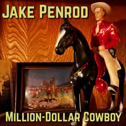 Jake Penrod - Million-Dollar Cowboy (2022)