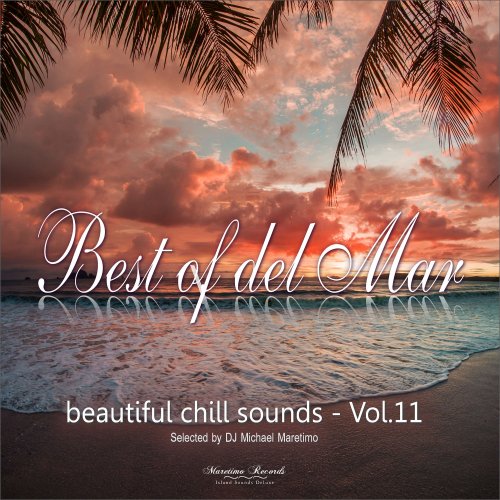 VA - Best of del Mar, Vol. 11 - Beautiful Chill Sounds (2022)