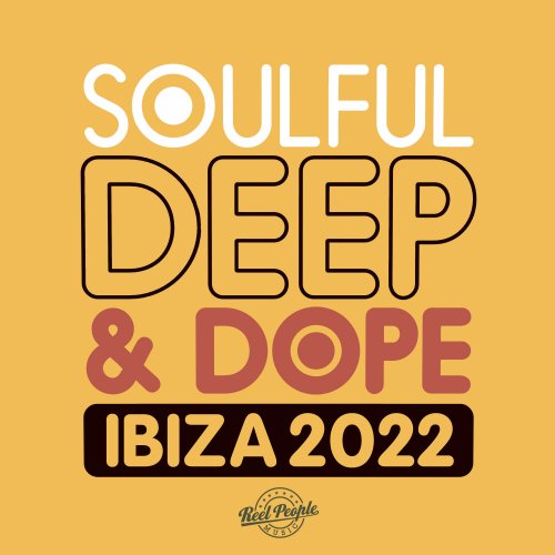 VA - Soulful Deep & Dope Ibiza 2022