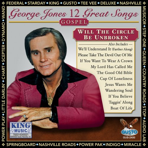 George Jones - Will The Circle Be Unbroken (Original Starday Records Recordings) (2022)