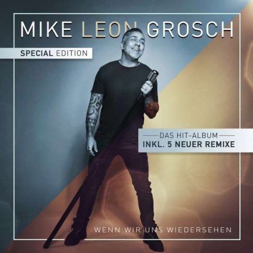 Mike Leon Grosch - Wenn wir uns Wiedersehen (Special Edition) (2022)