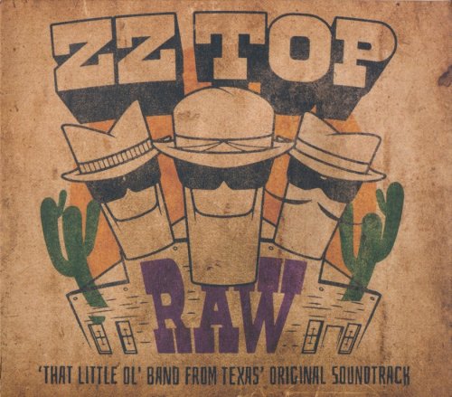 ZZ Top - Raw ('That Little Ol' Band From Texas' Original Soundtrack) (2022) CD-Rip