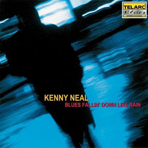 Kenny Neal - Blues Fallin' Down Like Rain (1998)