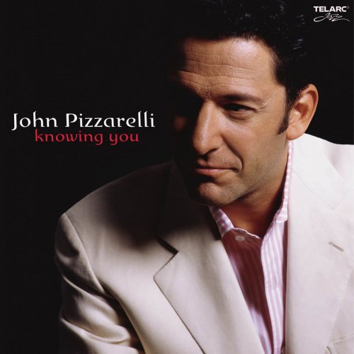 John Pizzarelli - Knowing You (2005) FLAC