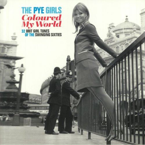 VA - The Pye Girls Coloured My World (32 Brit Girl Tunes Of The Swinging Sixties) (2020) [24bit FLAC]