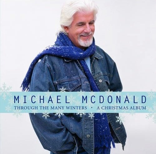 Michael Mcdonald - Through The Many Winters A Christmas Album (2005)