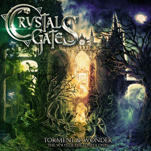 Crystal Gates - Torment & Wonder: The Ways of the Lonely Ones (2022) Hi-Res