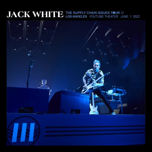 Jack White - 2022-06-01 YouTube Theater, Los Angeles, CA (2022)