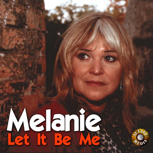 Melanie - Let It Be Me (2015)