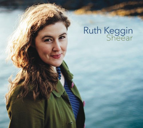 Ruth Keggin - Sheear (2014)