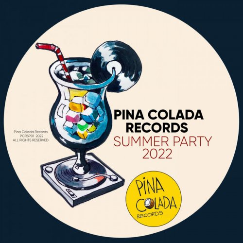 VA - Pina Colada Records Summer Party 2022 (2022)