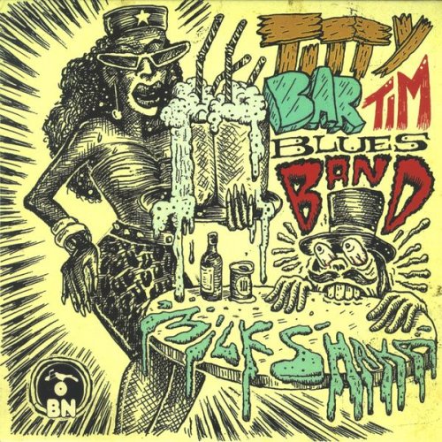 Titty Bar Tim Blues Band - Milk Shaka (2013)