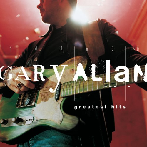 Gary Allan - Greatest Hits (2007)