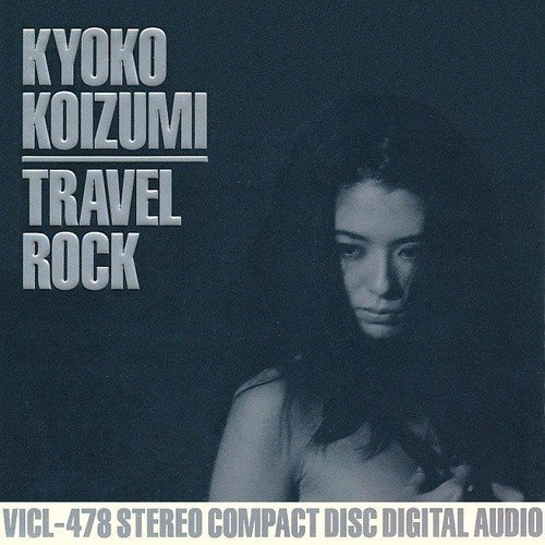 Kyoko Koizumi - TRAVEL ROCK (1993)