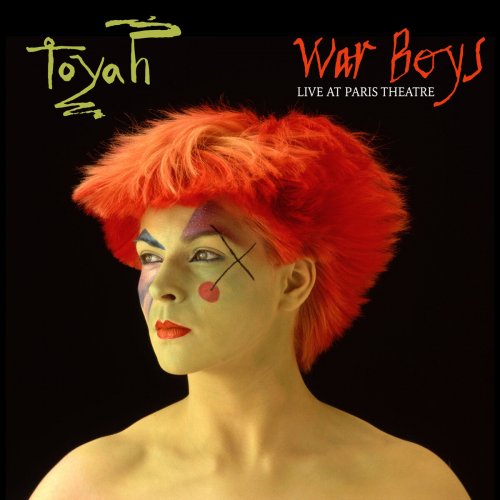 Toyah - War Boys (Live, Paris Theatre, 1 April 1981) (2022)