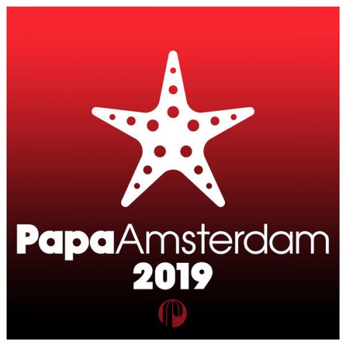 VA - Papa Amsterdam 2019 (2019) FLAC