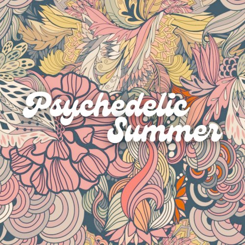 VA - Psychedelic Summer (2022)