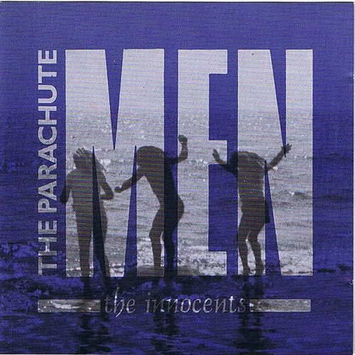 The Parachute Men - The Innocents (1986)