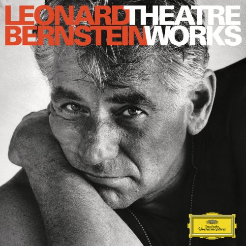 Richard Wilbur, Leonard Bernstein - Theatre Works on Deutsche Grammophon (2010)