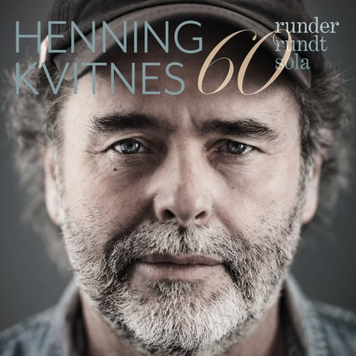 Henning Kvitnes - 60 Runder Rundt Sola (2018)