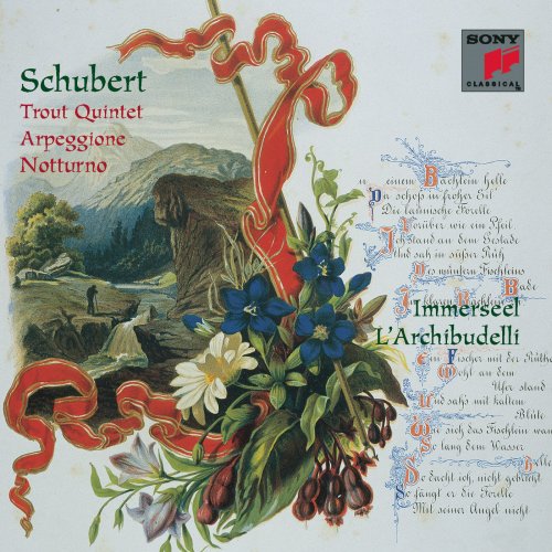 Van Immerseel, Jürgen Kussmaul, L'Archibudelli - Schubert: Trout Quintet; Arpeggione Sonata; Notturno (1998)