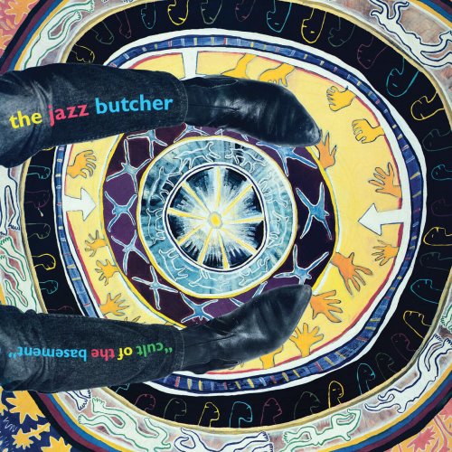 The Jazz Butcher - Cult Of The Basement (1990/2018)