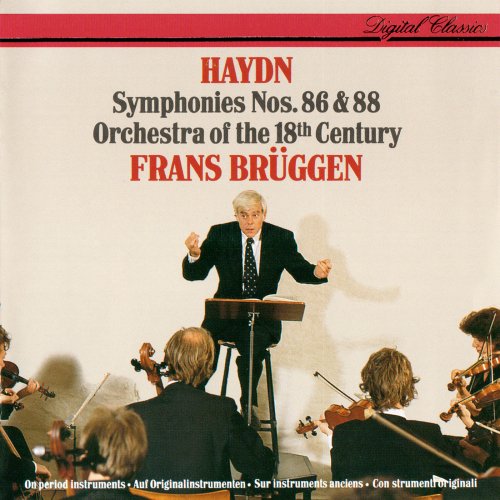 Orchestra of the 18th Century, Frans Brüggen - Haydn: Symphonies Nos. 86 & 88 (1990)