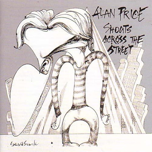 Alan Price - Shouts Across The Street (1976)