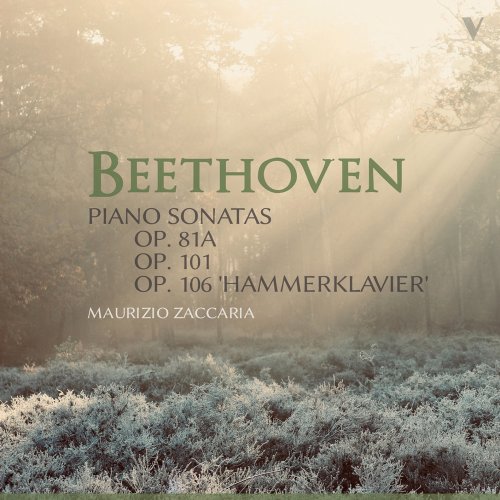 Maurizio Zaccaria - Beethoven: Piano Sonatas, Opp. 81a, 101 & 106 Hammerklavier (2022) [Hi-Res]