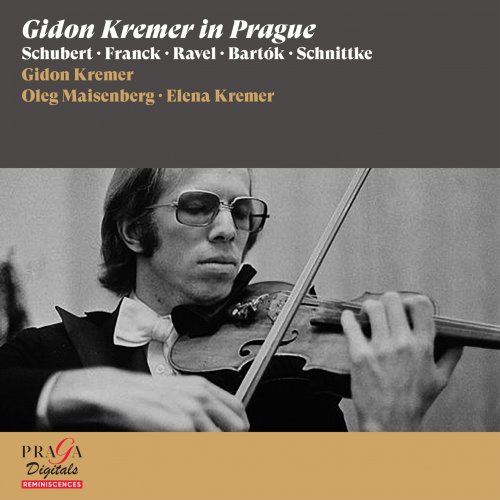 Gidon Kremer, Oleg Maisenberg, Elena Kremer - Gidon Kremer in Prague [Schubert, Franck, Ravel, Bartók, Schnittke] (2015) [Hi-Res]