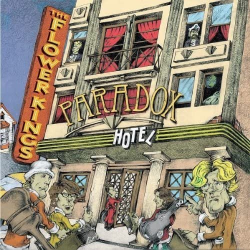 The Flower Kings - Paradox Hotel (2006)