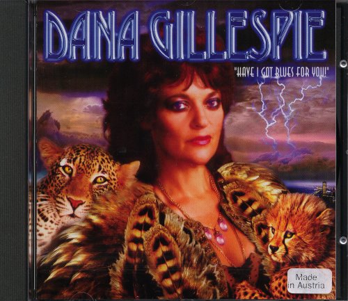 Dana Gillespie - Have I Got Blues For You (1997)