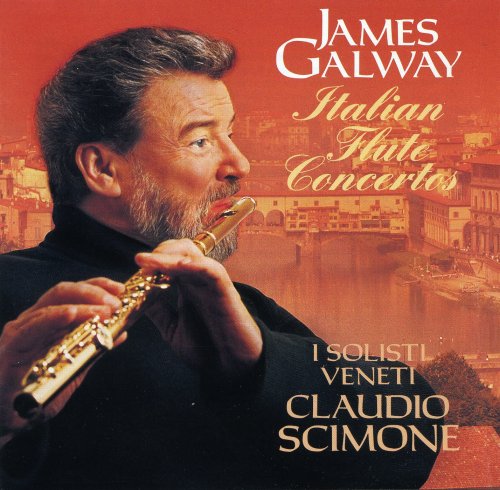 James Galway, I Solisti Veneti, Claudio Scimone - Italian Flute Concertos (1993) CD-Rip