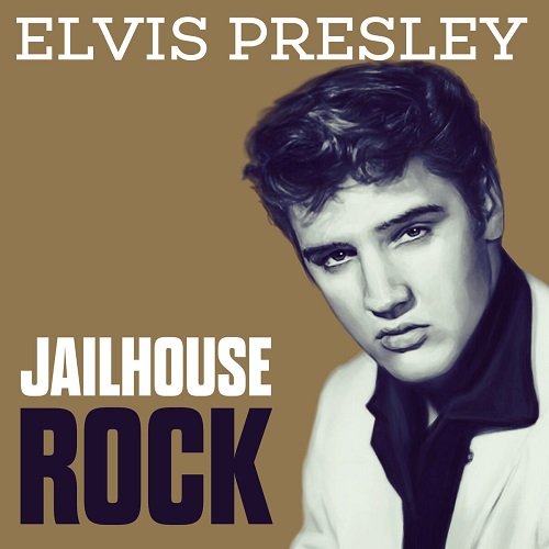 Elvis Presley - Jailhouse Rock (2017)