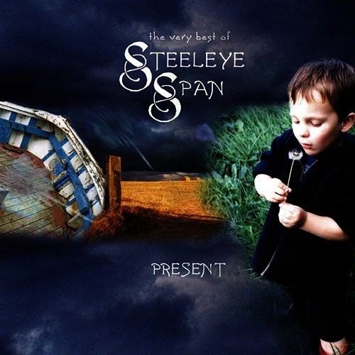 Steeleye Span - The Very Best of Steeleye Span - Present - (Re-Recorded Versions) (2010)