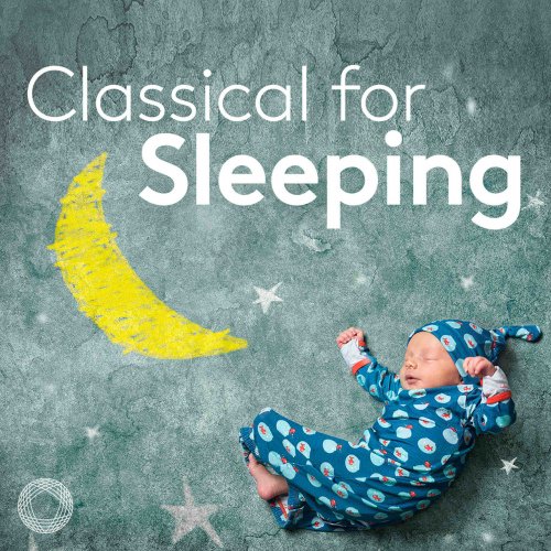 VA - Classical for Sleeping (2022)