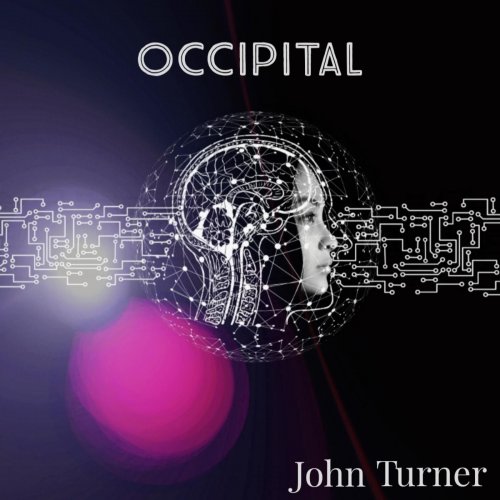 John Turner - Occipital (2022)