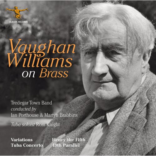 Tredegar Town Band, Ian Porthouse, Martyn Brabbins, Ross Knight - Vaughan Williams on Brass (2022) [Hi-Res]