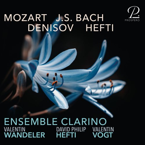 David Philip Hefti, Valentin Vogt, Valentin Wandeler - Ensemble Clarino: Mozart - Denisov - Bach - Hefti (2022)